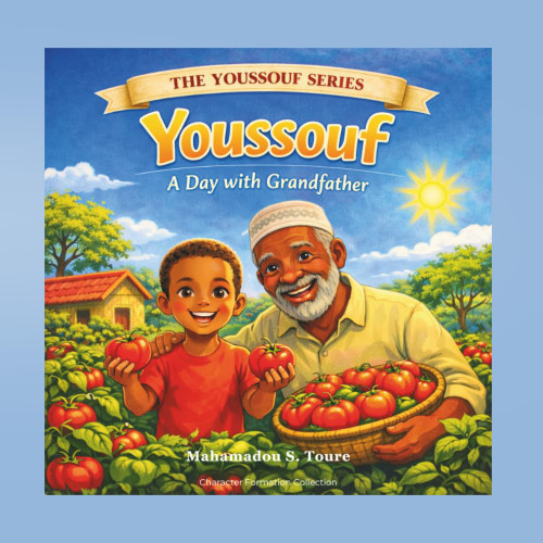 Youssouf: A Day with grandfather: A Children's Story About Responsibility