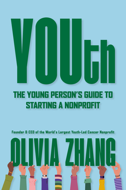 YOUth: The Young Person's Guide to Starting a Nonprofit
