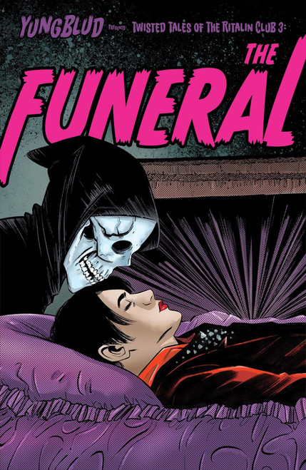YUNGBLUD: The Funeral (Yungblud - the Twisted Tales of the Ritalin Club)
