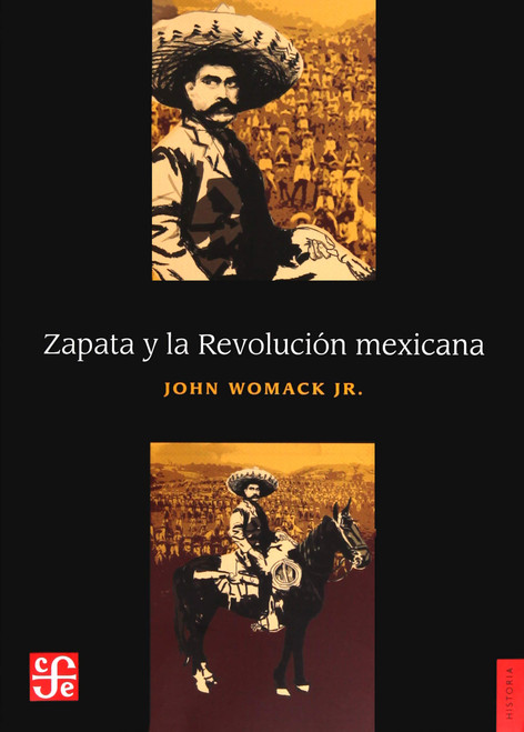 Zapata y la Revolución mexicana (Spanish Edition)