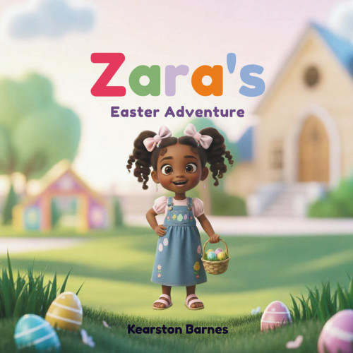Zara's Easter Adventure: A Christian Easter Story About Bravery