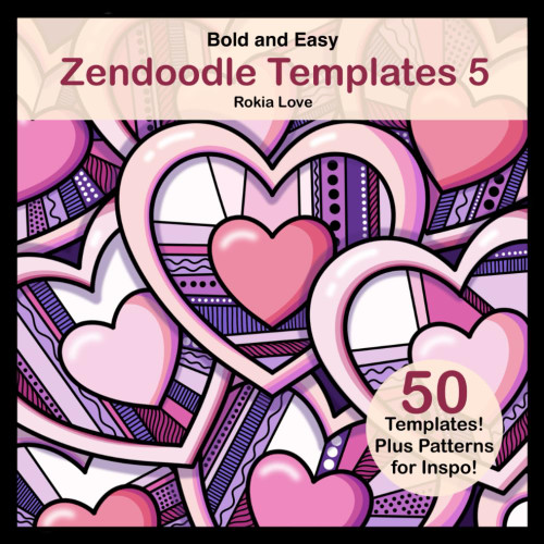 Zendoodle Templates 5: Bold and Easy Zendoodle Templates for Beginners.