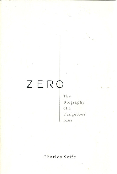 Zero: The Biography of a Dangerous Idea
