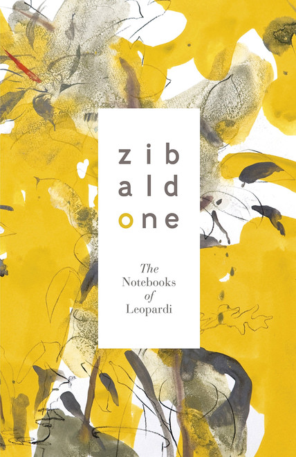 Zibaldone: The Notebooks of Leopardi (Penguin Hardback Classics)