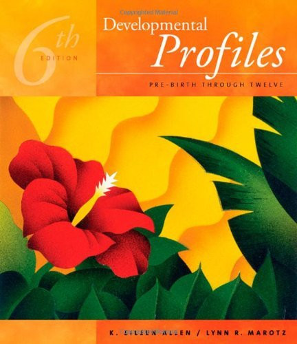 Developmental Profiles Pre-Birth Through Adolescence