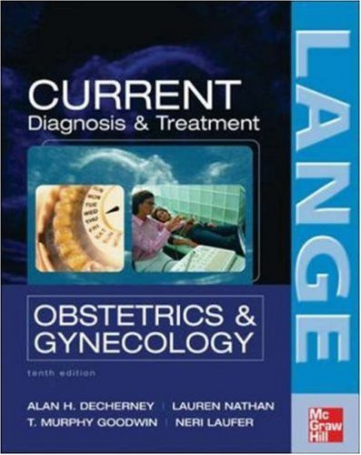Current Diagnosis And Treatment Obstetrics And Gynecology