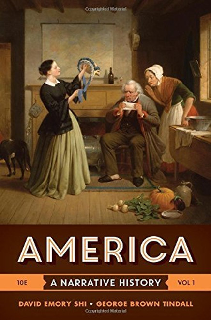America A Narrative History Volume 1