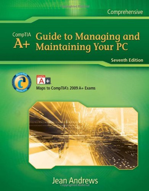 A+ Guide To Managing And Maintaining Your Pc