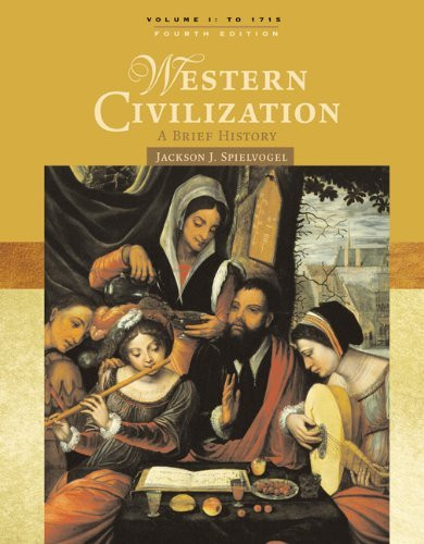 Western Civilization A Brief History Volume 1