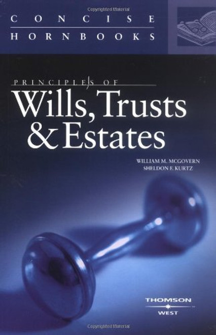 Principles Of Wills Trusts And Estates