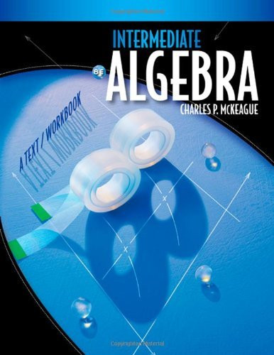Intermediate Algebra A Text/Workbook