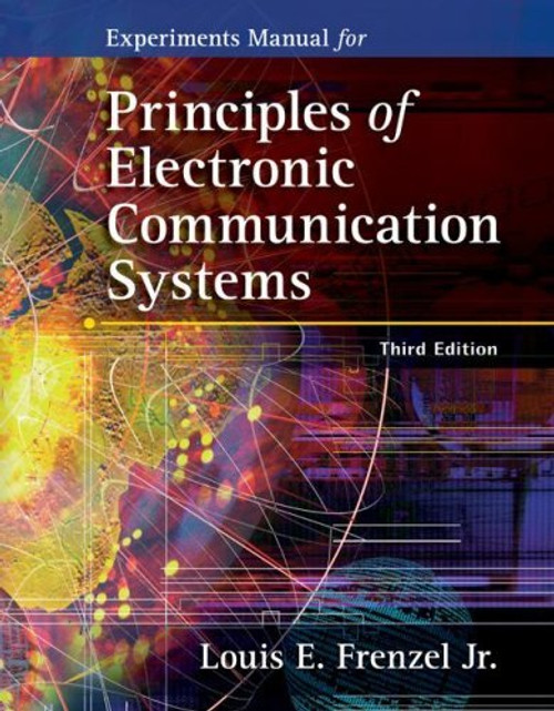 Experiments Manual For Principles Of Electronic Communication Systems