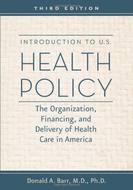 Introduction To Us Health Policy