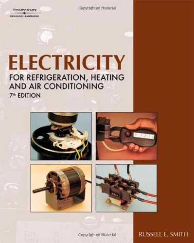 Electricity For Refrigeration Heating And Air Conditioning