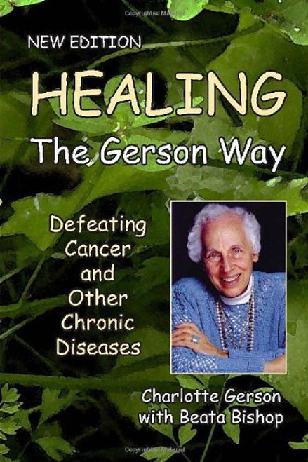 Healing The Gerson Way