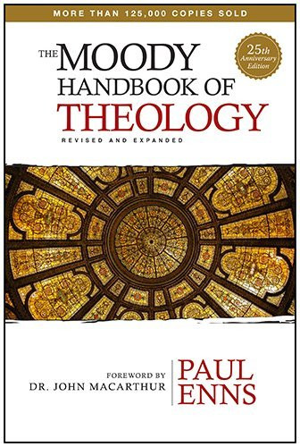 Moody Handbook Of Theology