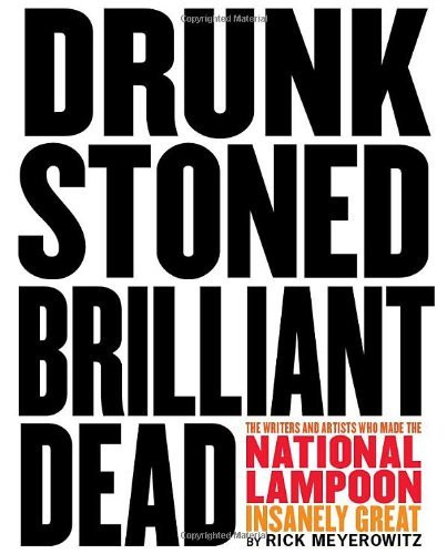 Drunk Stoned Brilliant Dead
