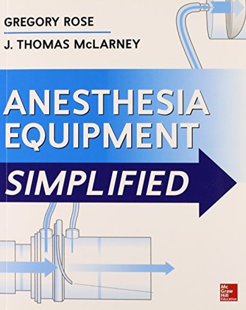 Anesthesia Equipment Simplified