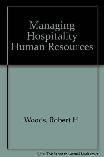 Managing Hospitality Human Resources