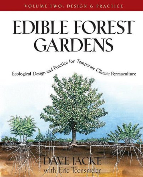 Edible Forest Gardens Volume 2