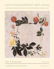Adult Development And Aging by Wa Orth Thomson & Cavanaugh
