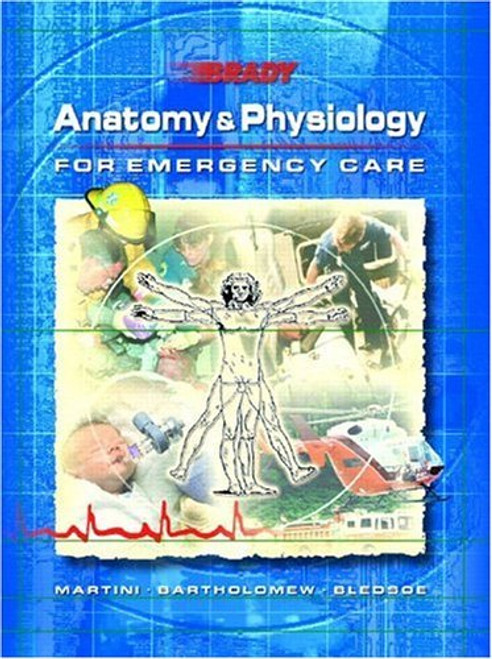 Anatomy And Physiology For Emergency Care