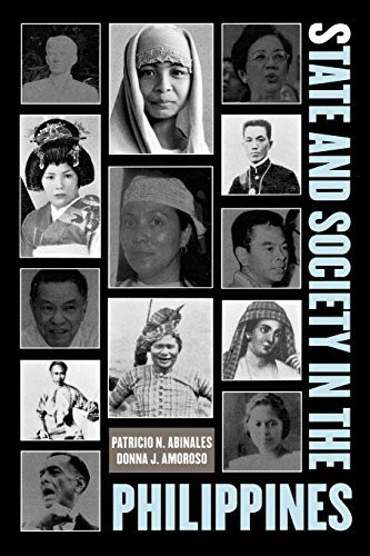 State And Society In The Philippines by Patricio Abinales
