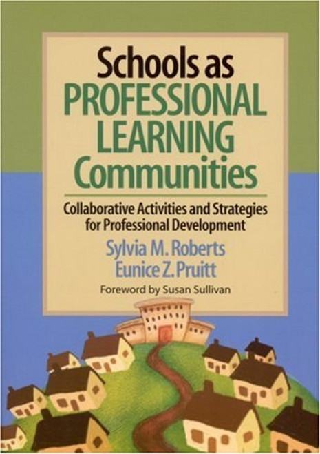Schools As Professional Learning Communities