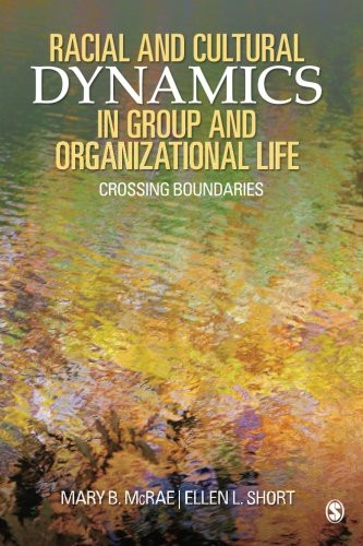Racial And Cultural Dynamics In Group And Organizational Life by Mary McRae