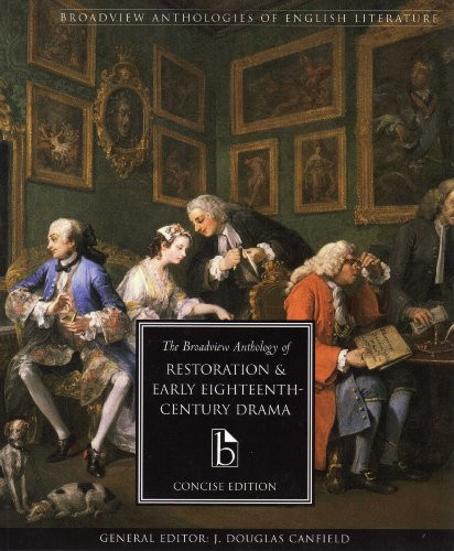 Broadview Anthology Of Restoration And Early Eighteenth Century Drama