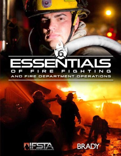 Essentials Of Fire Fighting And Fire Department Operations