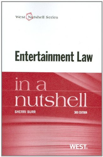 Entertainment Law In A Nutshell