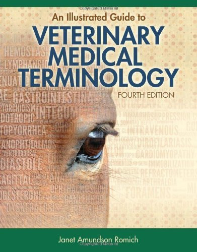 Illustrated Guide To Veterinary Medical Terminology