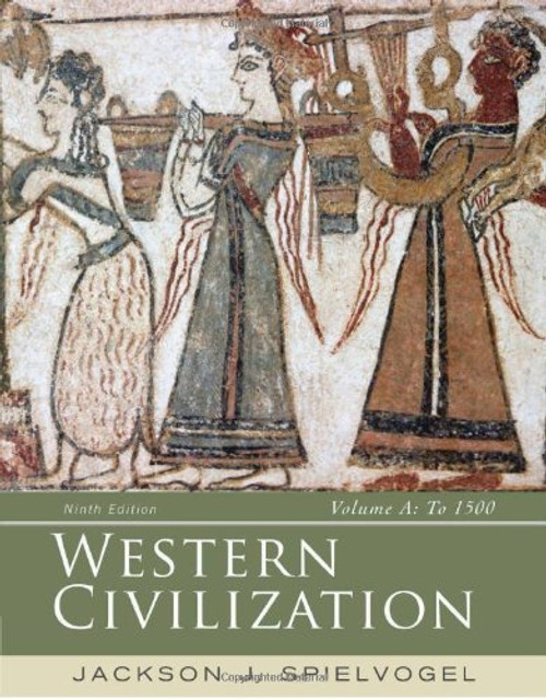 Western Civilization Volume A To 1500