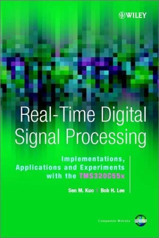 Real-Time Digital Signal Processing by Sen Kuo