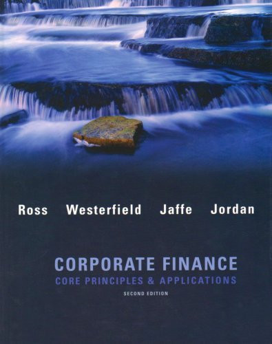 Corporate Finance Core Principles And Applications