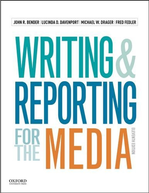Writing & Reporting For The Media