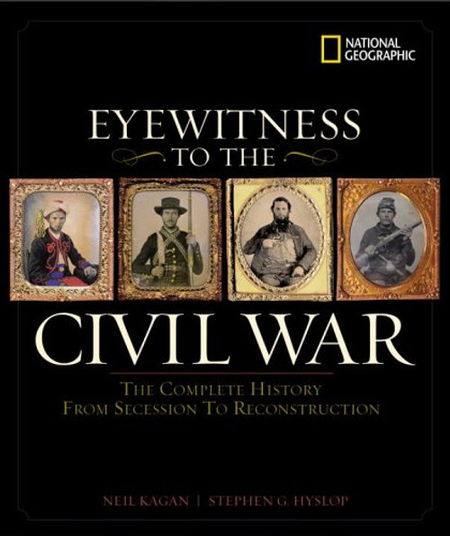 Eyewitness To The Civil War