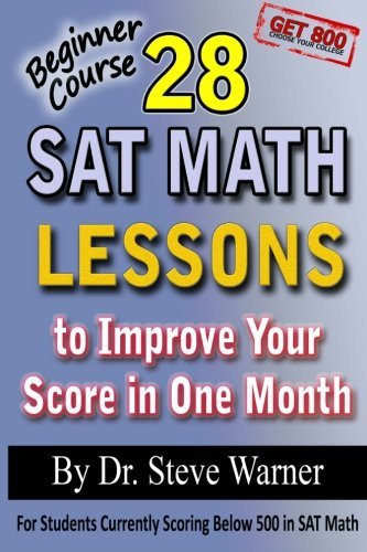 28 New SAT Math Lessons to Improve Your Score in One Month - Beginner Course
