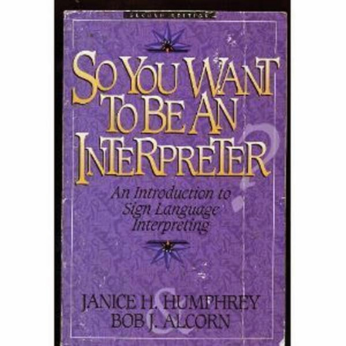 So You Want To Be An Interpreter