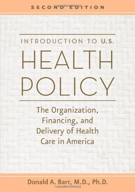 Introduction To Us Health Policy