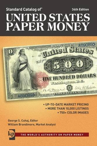 Standard Catalog Of United States Paper Money
