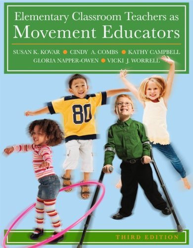 Elementary Classroom Teachers As Movement Educators