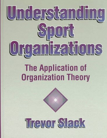Understanding Sport Organizations