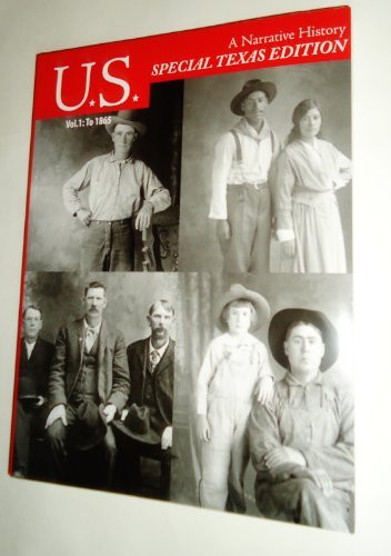 Us A Narrative History Special Texas Edition Volume 1