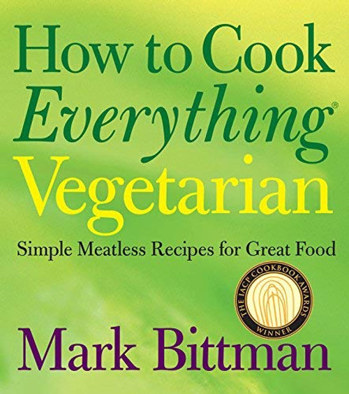 How To Cook Everything Vegetarian