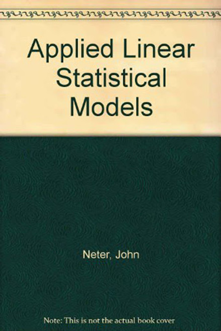 Applied Linear Statistical Models