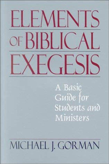 Elements Of Biblical Exegesis