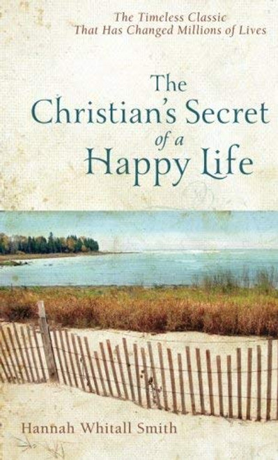 Christian's Secret Of A Happy Life