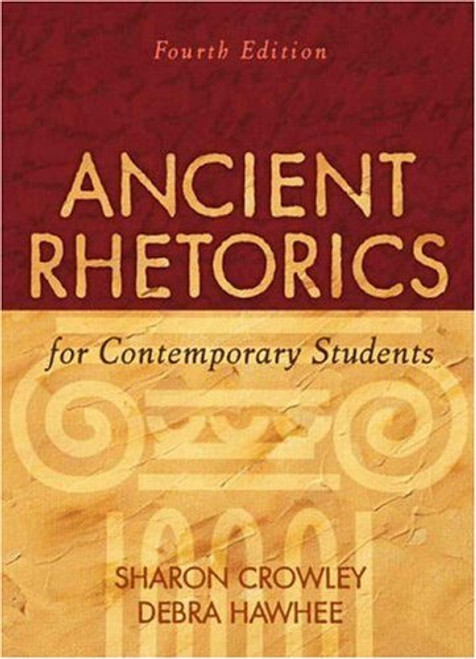 Ancient Rhetorics For Contemporary Students